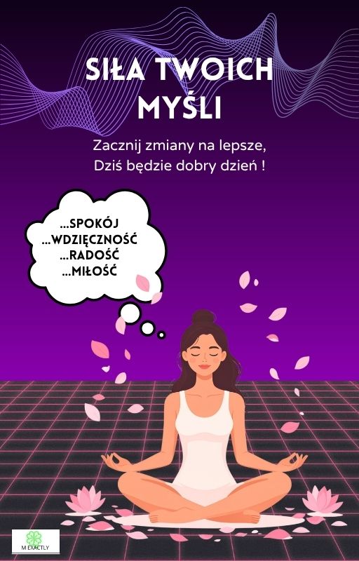 Siła Twoich myśli